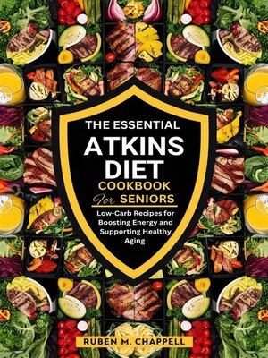 cover image of The Essential Atkins Diet Cookbook for Seniors